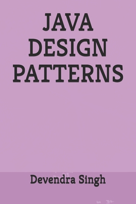 Java Design Patterns 1520608934 Book Cover