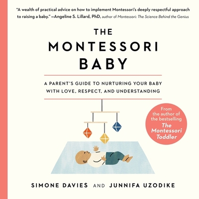The Montessori Baby Lib/E: A Parent's Guide to ... 1665047461 Book Cover
