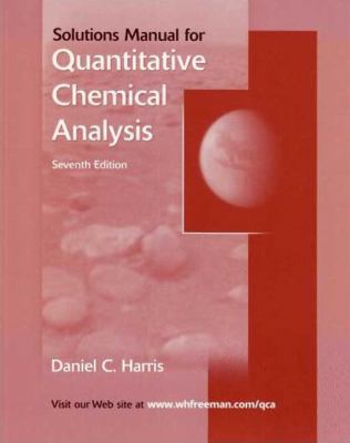 Quantitative Chemical Analysis Student Solution... 0716772604 Book Cover