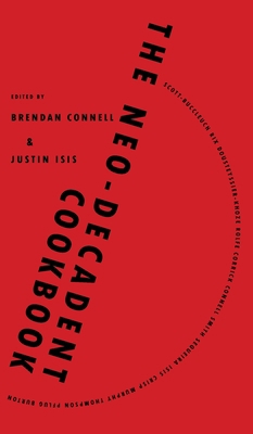 The Neo-Decadent Cookbook 1908125942 Book Cover