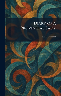 Diary of a Provincial Lady 1025348435 Book Cover