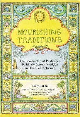 Nourishing Traditions: The Cookbook That Challe... 1887314156 Book Cover
