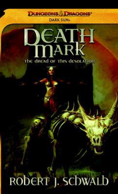 Death Mark: A Dark Sun Novel (Dark Sun, Abyssal... 0786958405 Book Cover