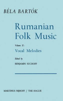 Rumanian Folk Music: Vocal Melodies 9401035040 Book Cover