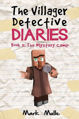 The Villager Detective Diaries Book 3: The Myst... B0D92XQWQL Book Cover