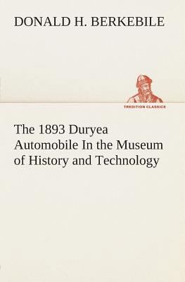 The 1893 Duryea Automobile In the Museum of His... 384950462X Book Cover