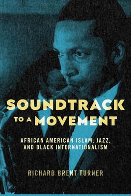 Soundtrack to a Movement: African American Isla... 1479871036 Book Cover