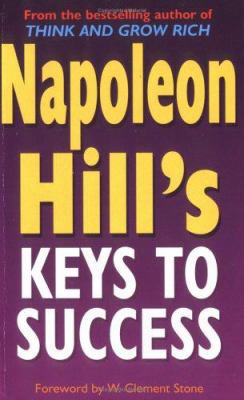 Napoleon Hill's Keys to Success 0749925280 Book Cover