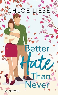 Better Hate Than Never: The Wilmot Sisters [Large Print] B0CR6XGPB7 Book Cover