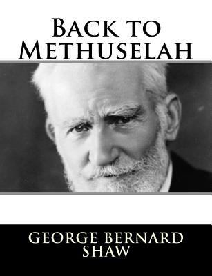 Back to Methuselah 1982089172 Book Cover