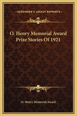 O. Henry Memorial Award Prize Stories Of 1921 1169325475 Book Cover