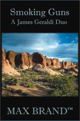 Smoking Guns: A James Geraldi Duo (Five Star Fi... 0786232676 Book Cover