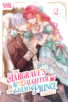 The Margrave's Daughter & the Enemy Prince, Vol... 1427880883 Book Cover