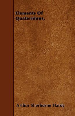 Elements Of Quaternions. 1445551055 Book Cover