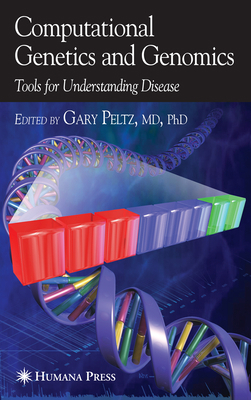 Computational Genetics and Genomics: Tools for ... 1617374091 Book Cover