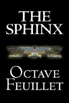 The Sphinx by Octave Feuillet, Fiction, Classic... 1603127194 Book Cover