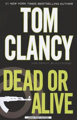 Dead or Alive [Large Print] 1594134707 Book Cover