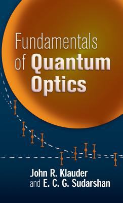 Fundamentals of Quantum Optics 0486788555 Book Cover