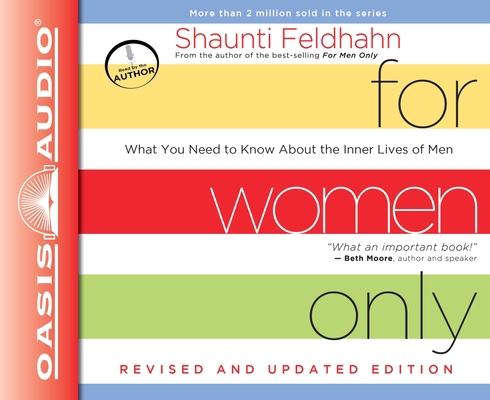 For Women Only: What You Need to Know about the... 1613755384 Book Cover