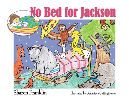 No Bed for Jackson B0CZWGSWKQ Book Cover