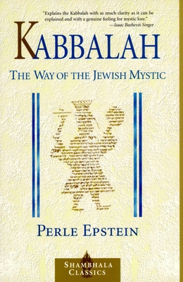 Kabbalah: The Way of The Jewish Mystic 1570627673 Book Cover