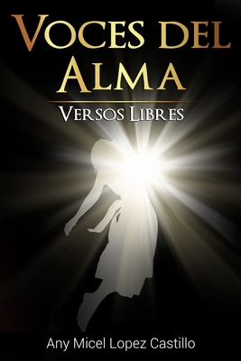 Voces del Alma [Spanish] B09GXQ7YFB Book Cover