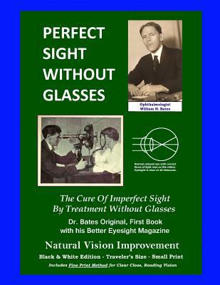 Perfect Sight Without Glasses - The Cure Of Imp... 1490455310 Book Cover
