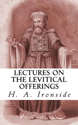 Lectures on the Levitical Offerings 1530547261 Book Cover