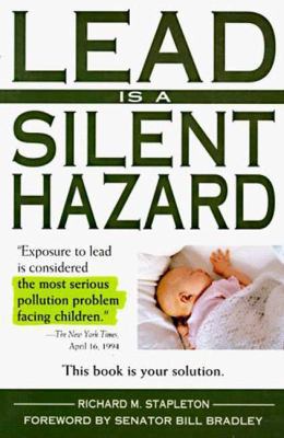Lead Is a Silent Hazard 0802774490 Book Cover