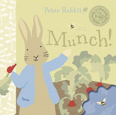 Peter Rabbit, Munch! B007CKYFQQ Book Cover