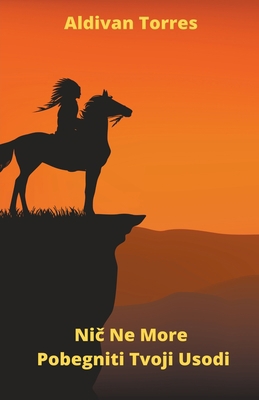Nič Ne More Pobegniti Tvoji Usodi [Slovenian] B09X6DNCTC Book Cover