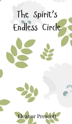 The Spirit's Endless Circle 3690810221 Book Cover