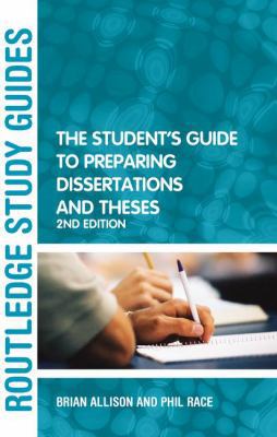 The Student's Guide to Preparing Dissertations ... 1138133795 Book Cover