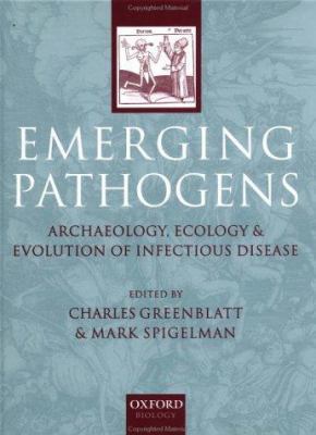 Emerging Pathogens: The Archaeology, Ecology an... 0198509006 Book Cover