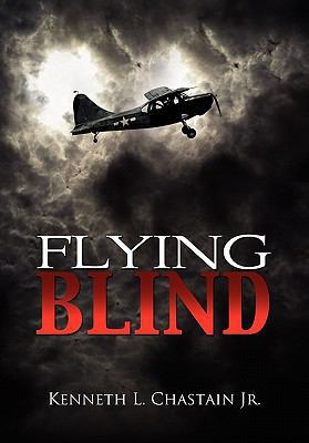 Flying Blind 1456857274 Book Cover
