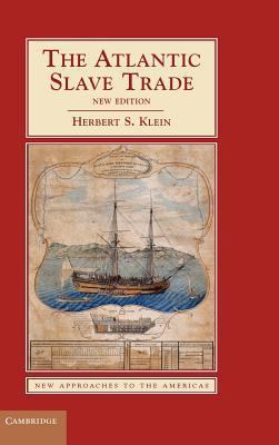 The Atlantic Slave Trade 0521766303 Book Cover