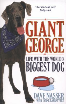 Giant George: Life With the Biggest Dog in the ... 184983282X Book Cover
