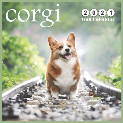 corgi: 2021 Wall & Office Calendar, 12 Month Calendar