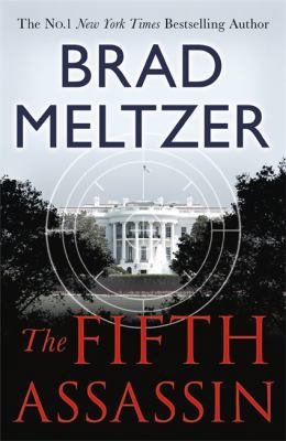 The Fifth Assassin. Brad Meltzer 1444764527 Book Cover