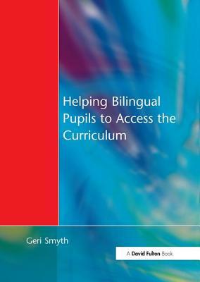 Helping Bilingual Pupils to Access the Curriculum 1853468762 Book Cover