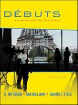 Débuts: An Introduction to French Student Editi... 007338643X Book Cover