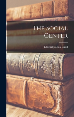 The Social Center 1019000104 Book Cover