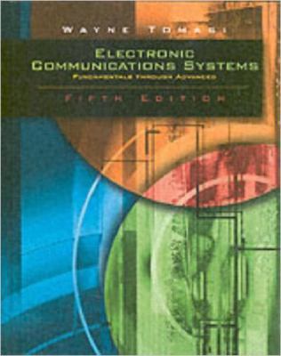 Electronic Communications System: Fundamentals ... 0130494925 Book Cover