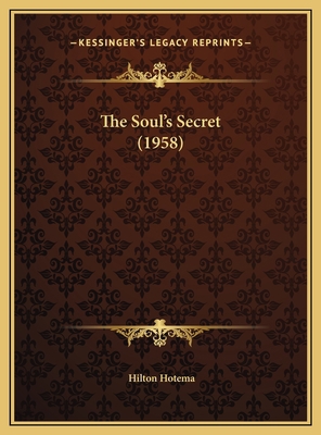 The Soul's Secret (1958) 1169831192 Book Cover