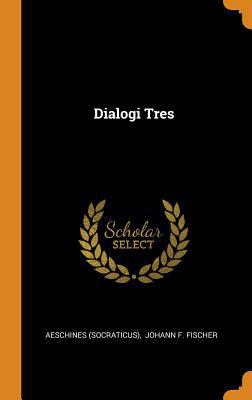 Dialogi Tres 0353420417 Book Cover