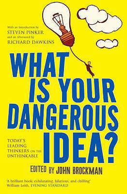 What Is Your Dangerous Idea? 1416526854 Book Cover