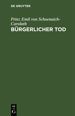 Bürgerlicher Tod: Novelle [German] 3111114880 Book Cover