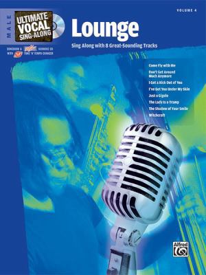Ultimate Vocal Sing-Along Lounge: Male Voice, B... 0739044478 Book Cover