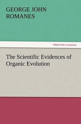 The Scientific Evidences of Organic Evolution 3847229877 Book Cover