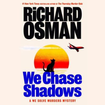 We Chase Shadows: A We Solve Murders Mystery B0HF759BJJ Book Cover
